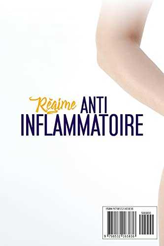 Régime Anti-Inflammatoire: Les Aliments Magiques Qui Renforcent Votre Système Immunitaire. Un Programme Alimentaire Complet Avec Des Conseils Et Des Recettes Qui Détoxifient Et Protégent La Santé