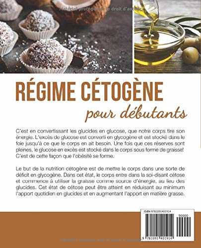 Régime cétogène pour débutants: Défi de 21 jours et 55 recettes savoureuses - Comment transformer votre corps en une machine à brûler les graisses pour vivre plus sainement et augmenter votre énergie