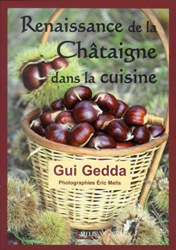 Renaissance de la châtaigne dans la cuisine