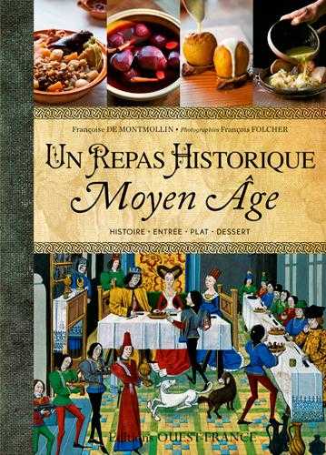 Repas historique - 15 menus du moyen âge