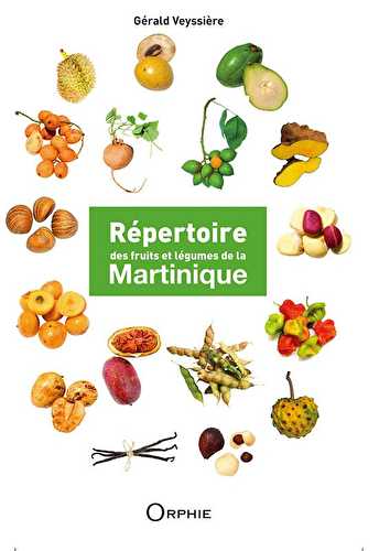 Répertoire des fruits et légumes de la martinique