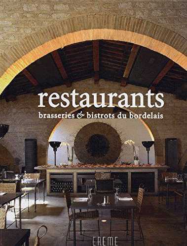 Restaurants, brasseries et bistrots du bordelais