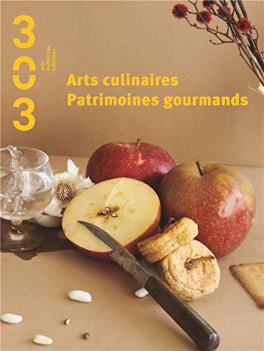 Revue 303 n.151 - arts culinaires, patrimoine gourmand