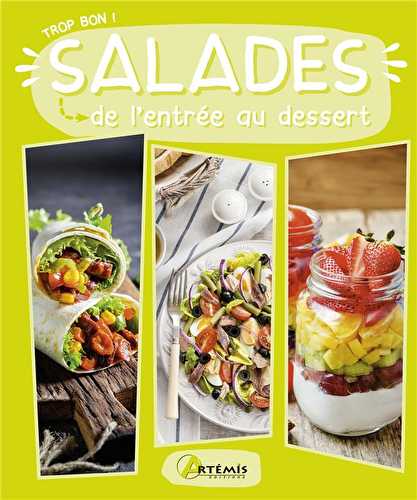 Salades, de l'entrée au dessert