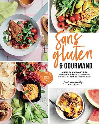 Sans gluten et gourmand