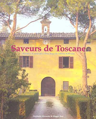 Saveurs de toscane