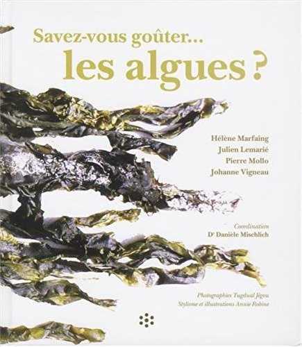 Savez-vous gouter les algues