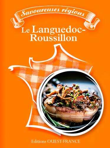 Savoureuses régions : le languedoc roussillon