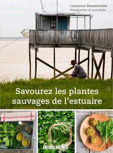 Savourez les plantes sauvages de l'estuaire