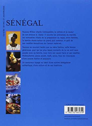 Sénégal. Cuisine intime et gourmande