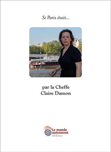 Si paris etait... par la cheffe claire damon