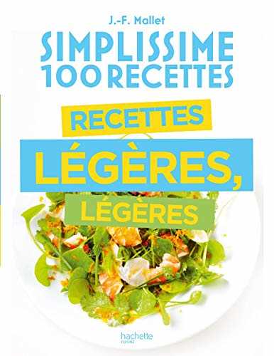 Simplissime 100 recettes légères, légères