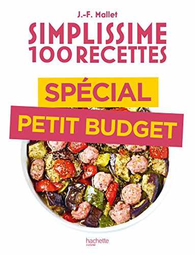 Simplissime 100 recettes spécial petit budget