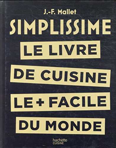 Simplissime - le livre de cuisine le + facile du monde