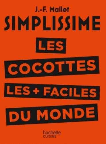 Simplissime - les cocottes les + faciles du monde