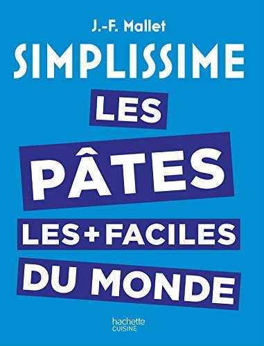 Simplissime les Pâtes les plus faciles du monde