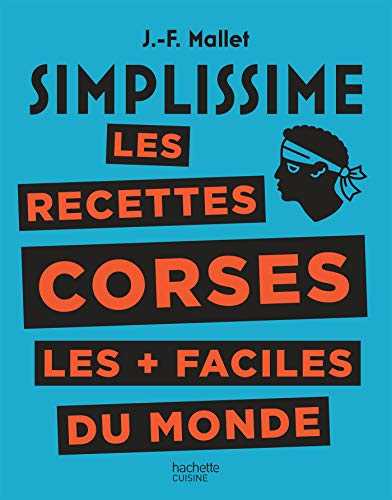 Simplissime Les recettes corses les + faciles du monde