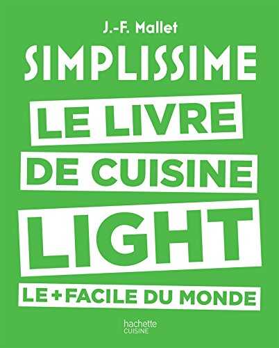 Simplissime light: Le livre de cuisine light le + facile du monde