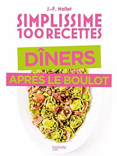 Simplissime Spécial dîner après le boulot