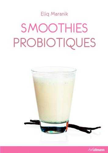Smoothies probiotiques