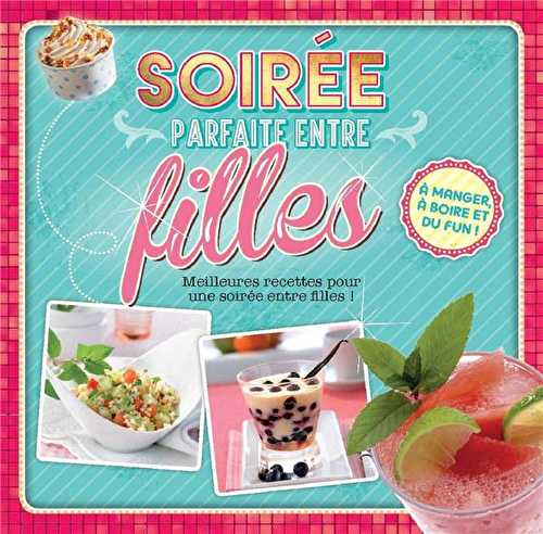 Soirée parfaite entre filles