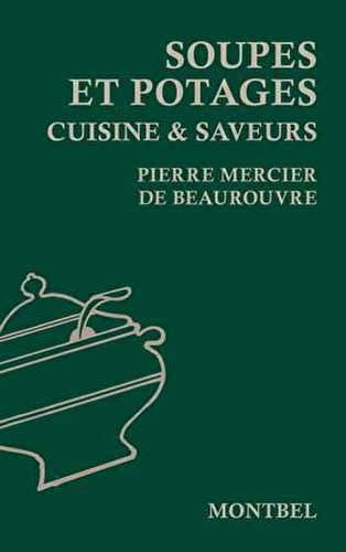 Soupes et potages - cuisine & saveurs