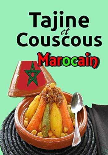 Tagine et Couscous Marocain: Recettes de Plats Traditionnels | Repas complet pas cher | Recette couscous royal | Gastronomie marocaine | Facile, ... | Dimensions: 7"x 10" (17.78 x 25.4 cm)