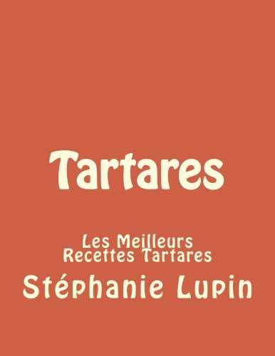 Tartares: Les Meilleurs Recettes Tartares