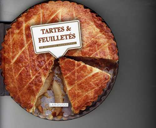 Tartes et feuilletés gourmands