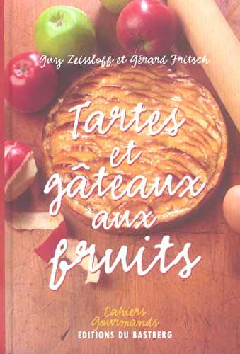 Tartes et gâteaux aux fruits