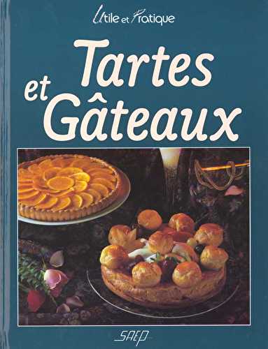 Tartes et gateaux