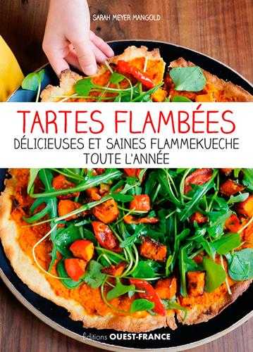 Tartes flambées : les meilleures flammekueche au fil des saisons