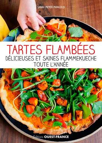 Tartes flambées : les meilleures flammekueche au fil des saisons