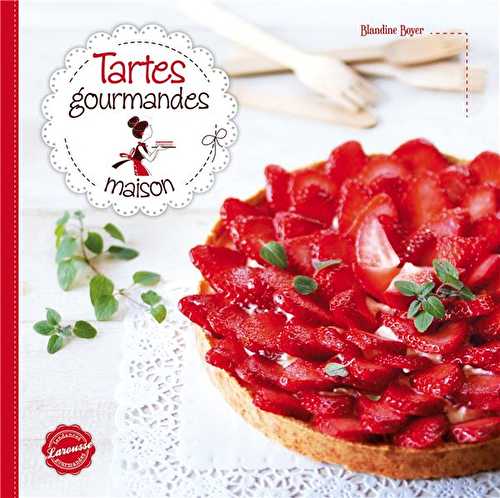 Tartes gourmandes maison