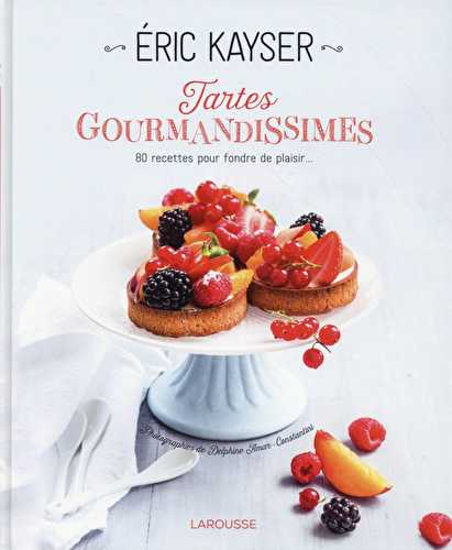 Tartes gourmandissimes