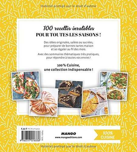 Tartes pour toute l'année - 100 recettes inratables