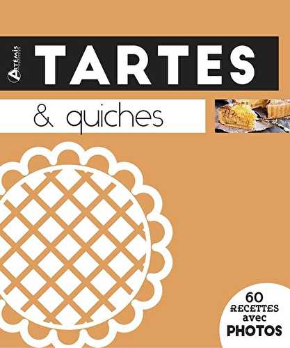 Tartes & quiches