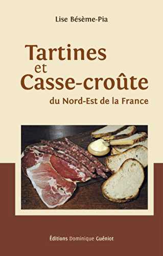 Tartines et casse-croute du nord-est de la france