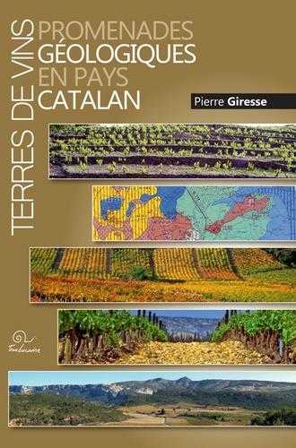 Terres de vins - promenades géologiques en pays catalan