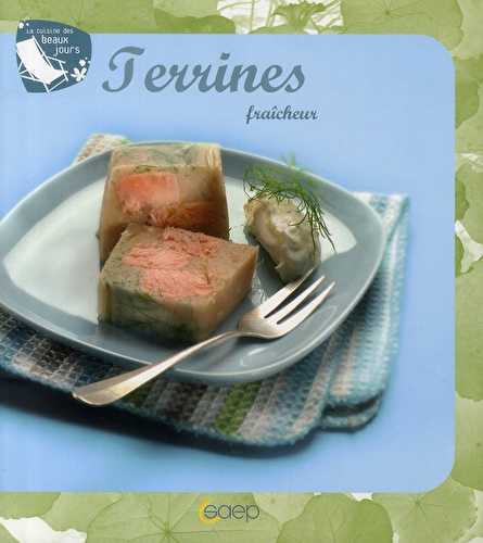 Terrines fraîcheur