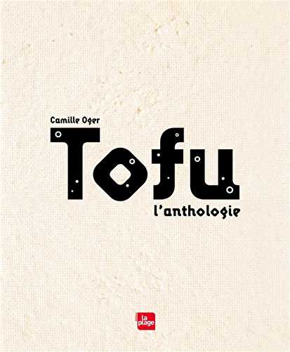 Tofu l'anthologie