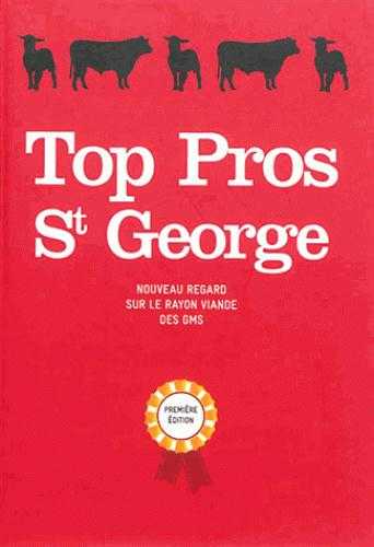 Top pros st george - nouveau regard sur le rayon viande des gms