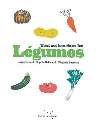 Tout est bon dans les légumes