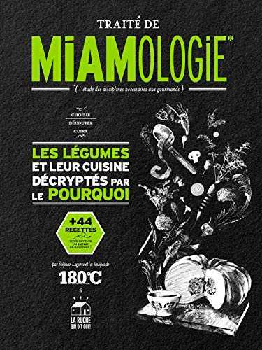 TRAITÉ DE MIAMOLOGIE LÉGUMES