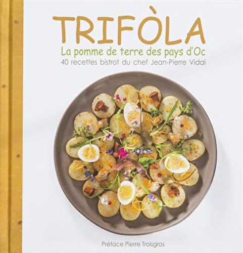 Triflòla - la pomme de terre des pays d'oc