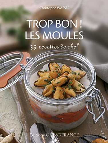 Trop bon les moules