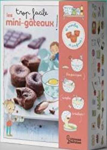 Trop facile, les mini-gateaux