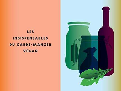 VÉGAN : LE LIVRE DE LA CUISINE VÉGÉTALIENNE