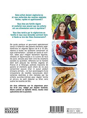 Veggie kids - guide pratique et gourmand pour les 6-12 ans