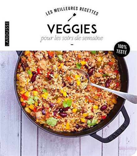 Veggie pour les soirs de semaine